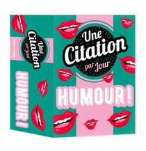 Une Citation Par Jour : Humour ! (edition 2024) 