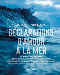 Declaration D'amour A La Mer 