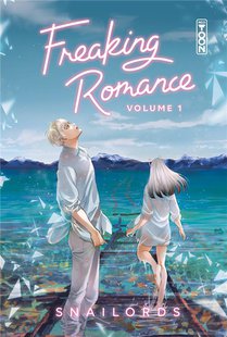 Freaking Romance Tome 1 