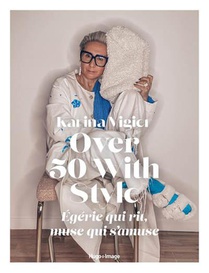 Over 50 With Style : Egerie Qui Rit, Muse Qui S'amuse 