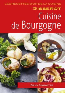 La Cuisine De Bourgogne 