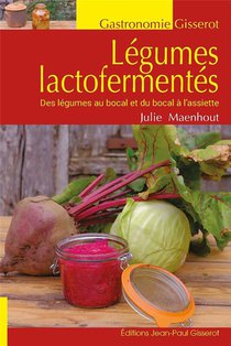 Les Legumes Lacto-fermentes 