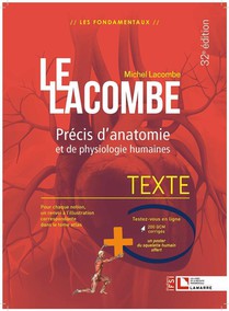 Lacombe ; Precis D'anatomie Et De Physiologie Humaines (32e Edition) 