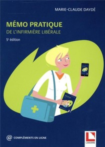 Memo Pratique De L'infirmiere Liberale (5e Edition) 