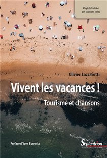 Vivent Les Vacances ! Tourisme Et Chansons 