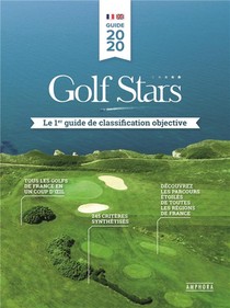 Golf Stars ; Le 1er Guide De Classification Objective 