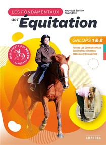 Les Fondamentaux De L'equitation Galops 1 Et 2 