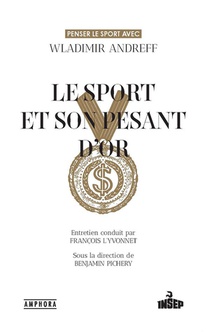 Le Sport Et Son Pesant D'or 