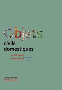 Objets Civils Domestiques (nouvelle Edition) 