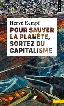 Pour Sauver La Planete, Sortez Du Capitalisme 