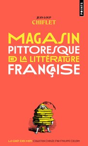 Magasin Pittoresque De La Litterature Francaise 