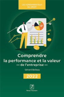 Comprendre La Performance Et La Valeur De L'entreprise (edition 2022) 