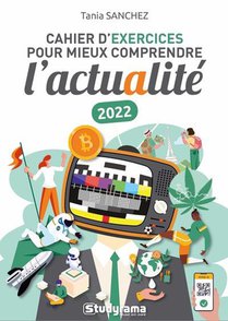 Cahier D'exercices Pour Comprendre L'actualite (edition 2021/2022) 