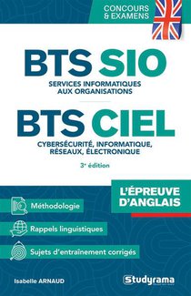 Bts Sio & Ciel : L'epreuve D'anglais ; Services Informatiques Aux Organisations ; Cybersecurite, Informatique Et Reseaux, Electronique 