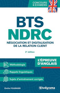 Bts Nrdc : L'epreuve D'anglais ; Negociation Et Digitalisation De La Relation 