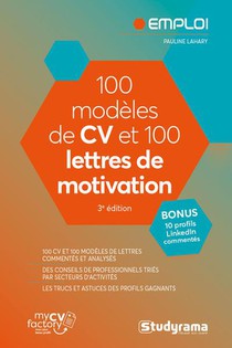 Emploi : 100 Modeles De Cv Et 100 Lettres De Motivation 
