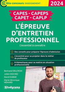 L'epreuve D'entretien Professionnel : Capes, Capeps, Capet, Caplp (edition 2024) 