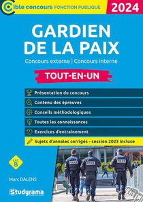 Gardien De La Paix : Ttout-en-un ; Concours Externe Concours Interne (edition 2024) 