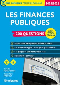 Les Finances Publiques : 200 Questions ; Categories A Et B (edition 2024/2025) 