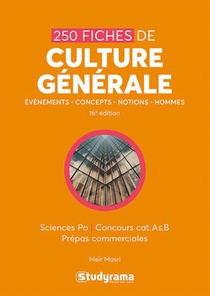 Concours Etudes Superieures : 250 Fiches De Culture Generale 