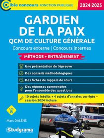 Gardien De La Paix : Qcm De Culture Generale Et D'actualite (edition 2024/2025) 