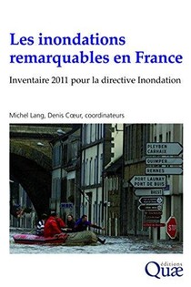Les Inondations Remarquables En France ; Inventaire 2011 Pour La Directive Inondation 