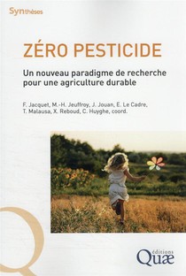 Zero Pesticide : Un Nouveau Paradigme De Recherche Pour Une Agriculture Durable 