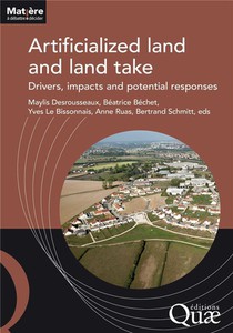 Artificialized Land And Land Take : Drivers, Impacts And Potential Responses 