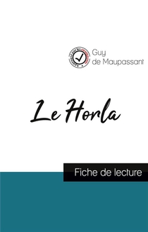 Le Horla De Maupassant (fiche De Lecture Et Analyse Complete De L'oeuvre) 