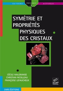 Symetrie Et Proprietes Physiques Des Cristaux 