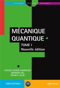 Mecanique Quantique T.1 (2e Edition) 