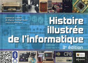 Histoire Illustree De L'informatique (3e Edition) 