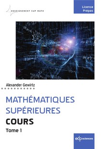Cours De Mathematiques Superieures Tome 1 