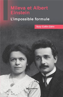 Mileva Et Albert Einstein : La Formule Impossible 