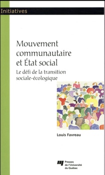 Mouvement Communautaire Et Etat Social ; Le Defi De La Transition Sociale-ecologique 