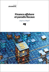Finance Offshore Et Paradis Fiscaux : Legal Ou Illegal? 