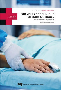 Surveillance Clinique En Soins Critiques : De La Theorie A La Pratique 