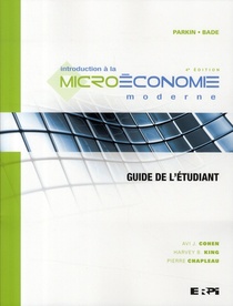 Introduction A La Microeconomie Moderne ; Guide De L'etudiant (4e Edition) 