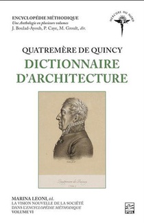 Quatremere De Quincy. Dictionnaire D'architecture 