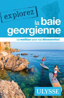 Explorez : La Baie Georgienne 