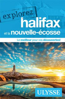 Explorez : Halifax Et La Nouvelle-ecosse 
