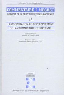 La Cooperation Au Developpement De La Communaute Europeenne Commentaire J Megret - Vol13 