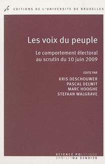 Les Voix Du Peuple ; Le Comportement Electoral Au Scrutin Du 10 Juin 2009 