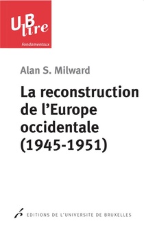 La Reconstruction De L'europe Occidentale (1945-1951) 