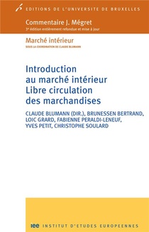 Introduction Au Marche Interieur. Libre Circulation Des Marchandises 
