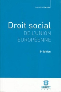 Droit Social De L'union Europeenne (2e Edition) 