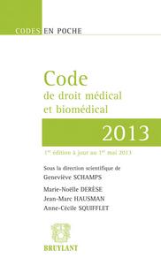 Code De Droit Medical Et Biomedical (edition 2012) 
