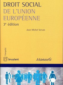 Droit Social De L'union Europeenne (3e Edition) 
