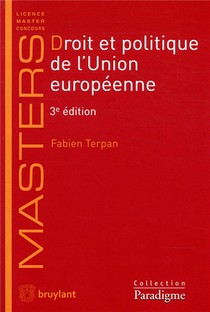 Droit Et Politique De L'union Europeenne (3e Edition) 