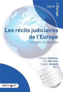 Les Recits Judiciaires De L'europe ; Concepts Et Typologie 